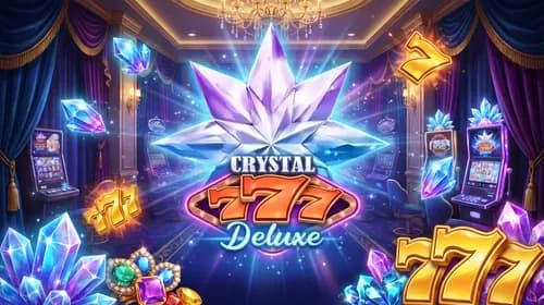 Crystal 777 DELUXE