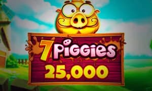 7 Piggies 25,000