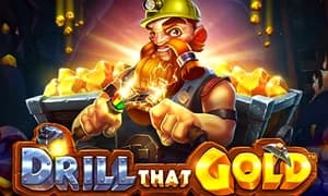Drill that Gold
