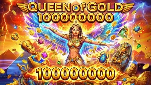 Queen of Gold 100,000,000